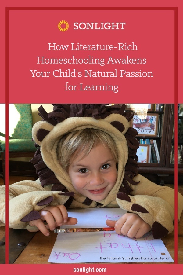 How Literature-Rich Homeschooling Awakens Your Child's Natural Passion for Learning