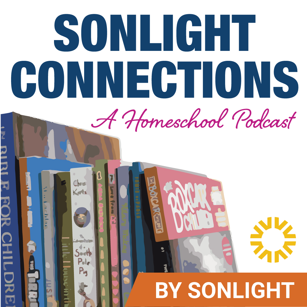 Sonlight Connections Podcast