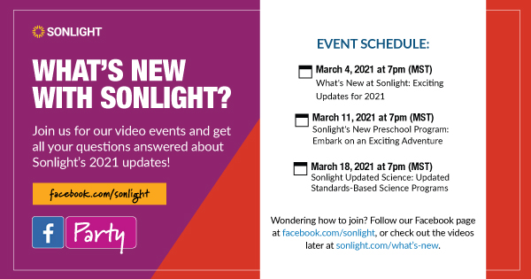 What's New with Sonlight? Join us for our video events and get all your questions answered about Sonlight's 2021 updates at facebook.com/sonlight!